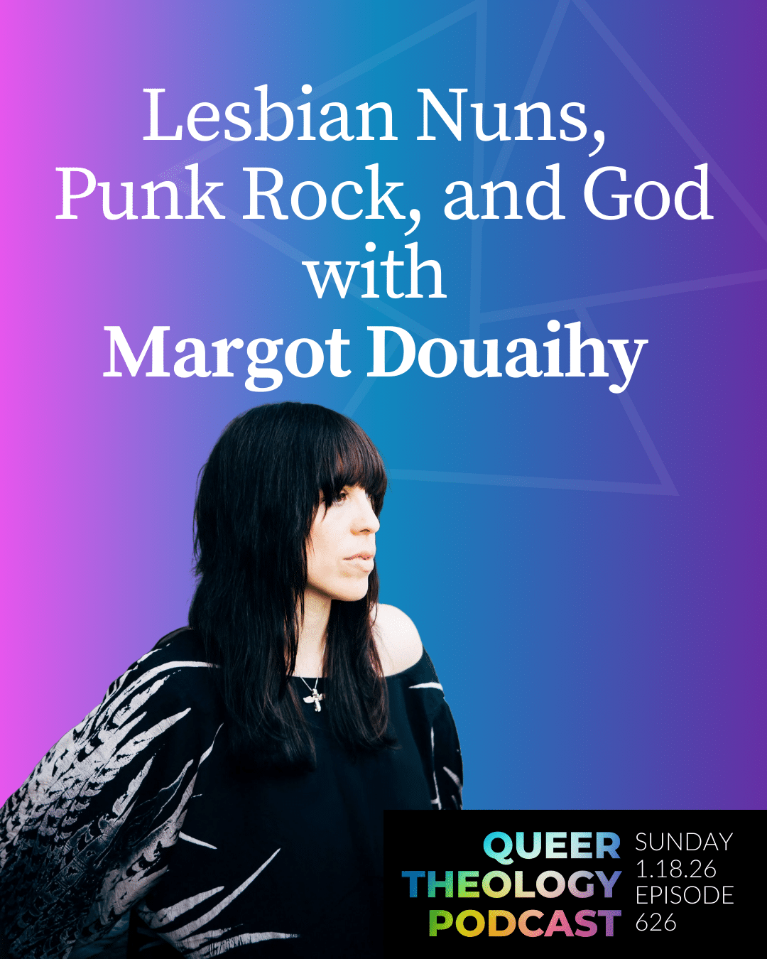 Lesbian Nuns, Punk Rock, and God with Margot Douaihy