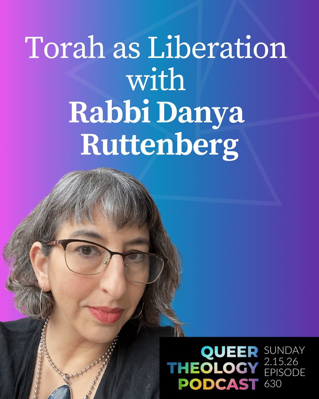Torah as Liberation with Rabbi Danya Ruttenberg